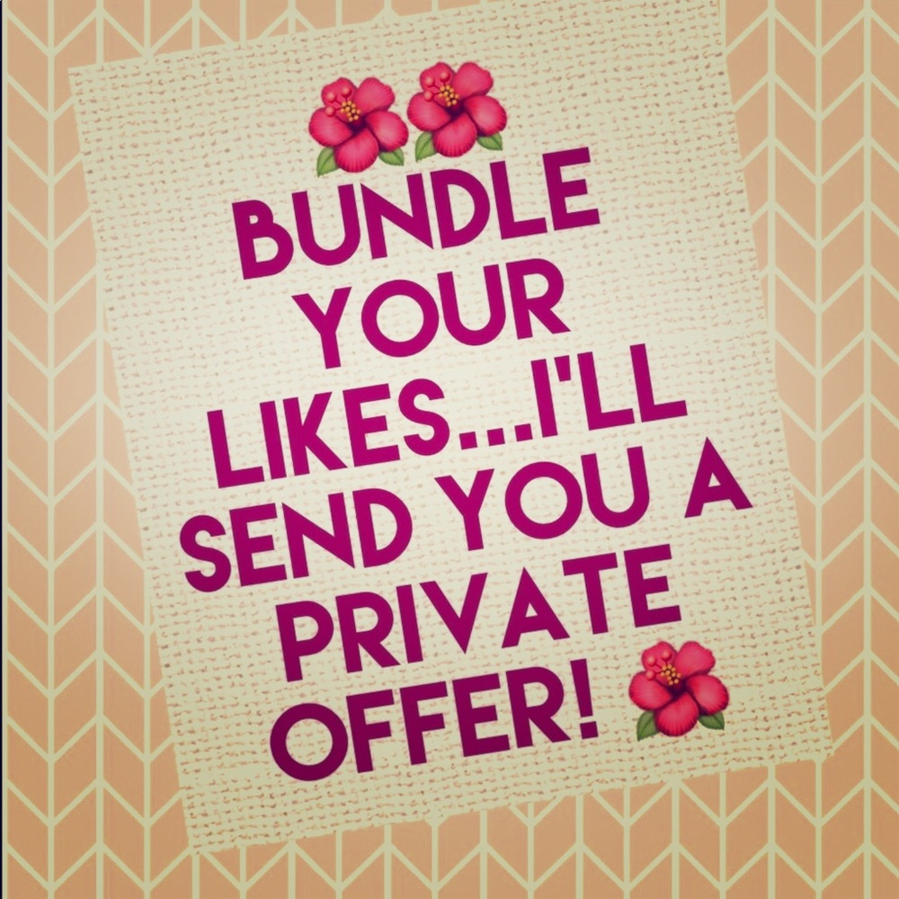 Bundle your items for a private offer!